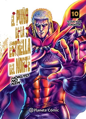 El puño de la Estrella del Norte (Hokuto No Ken) nº 10/18 [Paperback] Buronson; Hara, Tetsuo and Bernabé, Marc