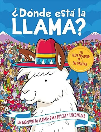 ¿Dónde está la llama? [Paperback] Evans, Frances and Moran, Paul
