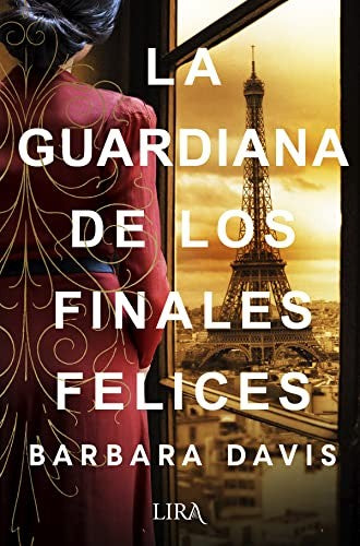 Guardiana de los finales felices, La [Paperback] Davis, Barbara