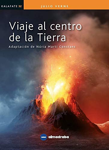 Viaje al centro de la Tierra [Paperback] Almadraba