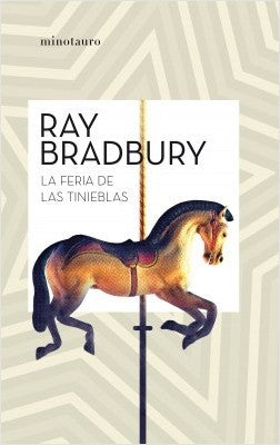 La feria de las tinieblas [Paperback] Bradbury, Ray