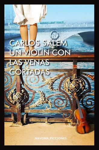 Un violín con las venas cortadas [Paperback] Salem, Carlos