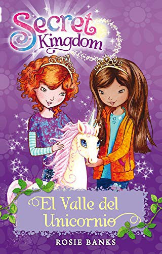 Secret Kingdom 2. El valle del unicornio [Paperback] Banks, Rosie