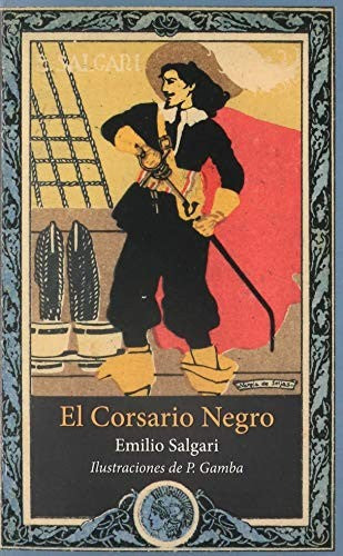 EL CORSARIO NEGRO [Paperback] EMILIO SALGARI