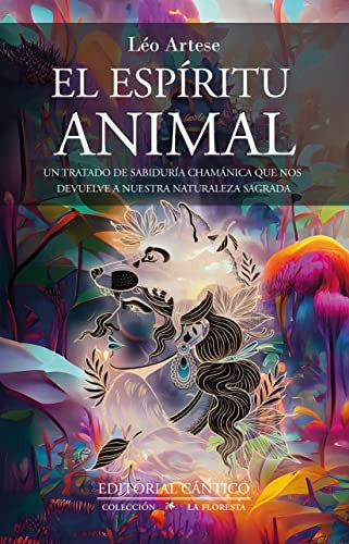 El espíritu animal [Paperback] Artése Neto, Léo
