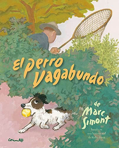 El perro vagabundo / Pd.