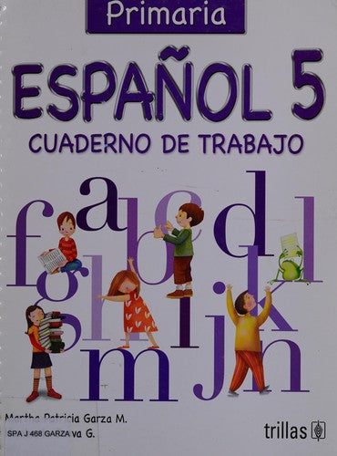 Espanol/ Spanish: Primaria/ Elementary School: 5 [Paperback] Garza, Martha Patricia