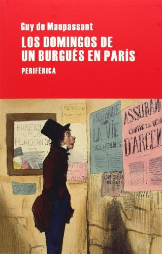Los domingos de un burgués en París [Paperback] Maupassant, Guy de
