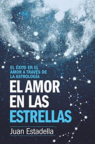 El amor en las estrellas [Paperback] Juan Estadella Ferrater