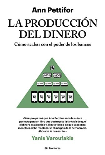 PRODUCCION DEL DINERO, LA