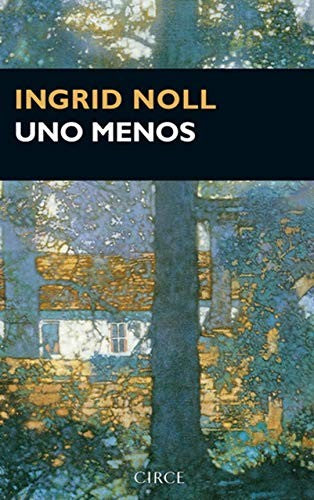 UNO MENOS [Paperback] Noll, Ingrid