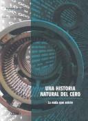 Una historia natural del cero: La nada que existe [Paperback] Kaplan, Robert