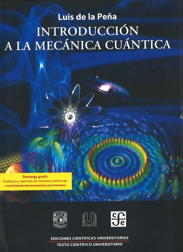 Introduccion A La Mecanica Cuantica [Paperback] Luis De La Peña