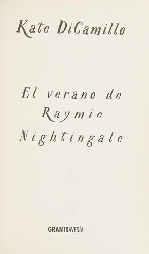 El verano de Raymie Nightingale DiCamillo, Kate
