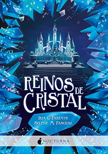 Reinos de cristal.(literatura magica) [Paperback] Parente, G/pascual, M.
