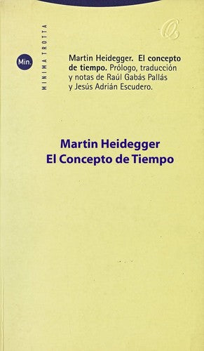 EL CONCEPTO DE TIEMPO [Paperback] Martin Heidegger
