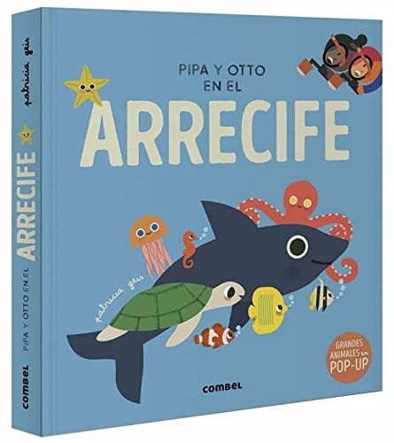 Pipa y Otto en el arrecife / Pd.