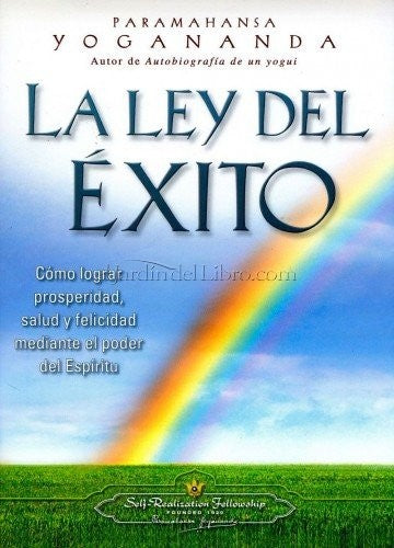 La ley del éxito [Hardcover] Paramahansa Yogananda