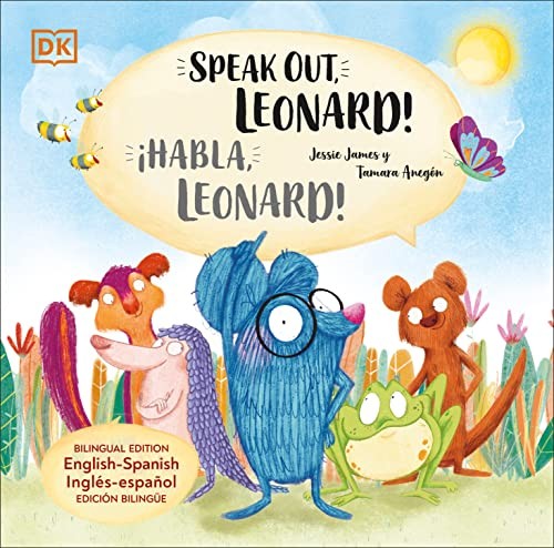 Speak Out, Leonard! Habla, Leonard! [Hardcover] James, Jessie and Anegon, Tamara