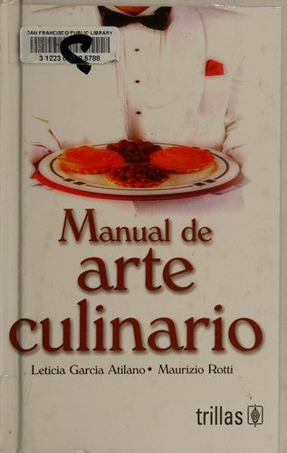 Manual De Arte Culinario [Paperback] Leticia Garcia Atilano and TRILLAS, EDITORIAL