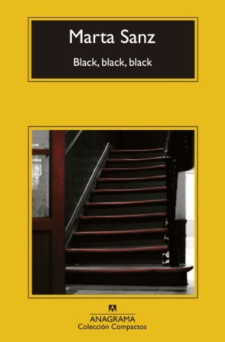 Black, black, black [Mass Market Paperback] Sanz, Marta
