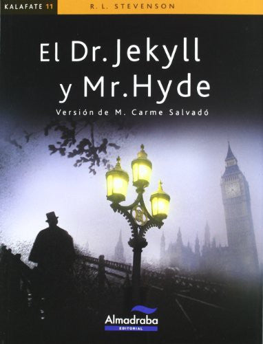 dr. jekyll y mr. hyde 2?ed. kalafate 11 [Paperback] Robert Louise Stevenson