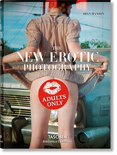 The New Erotic Photography [Hardcover] Hanson, Dian