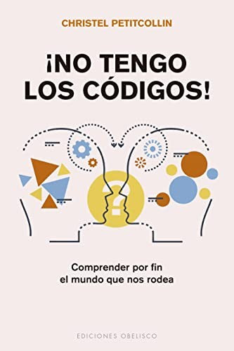 ¡No tengo los códigos! [Paperback] Petitcollin, Christel