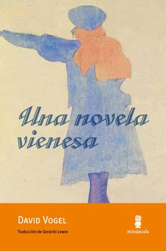 Una Novela Vienesa [Paperback] Vogel David and GERARDO LEWIN