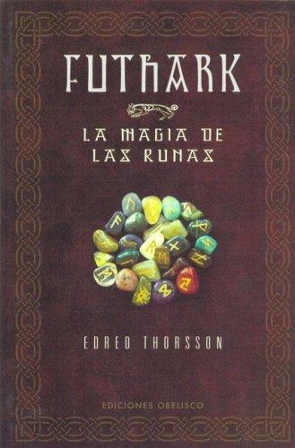 Futhark La Magia De Las Runas [Paperback] Edred Thorsson