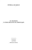Filosofo Y Otros Relatos Sin Personajes, [Hardcover] Estrella De Diego