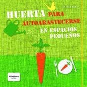 Huerta Para Autoabastecerse [Paperback]