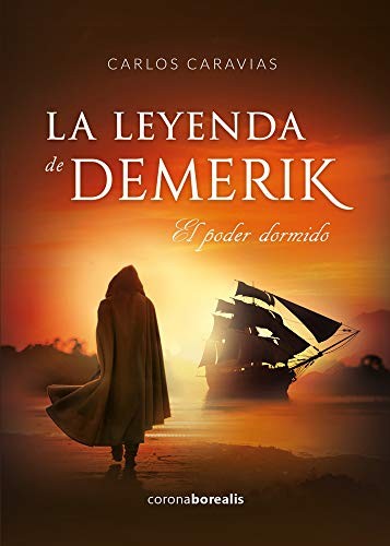 LEYENDA DE DEMERIK EL PODER DORMIDO,LA [Hardcover]