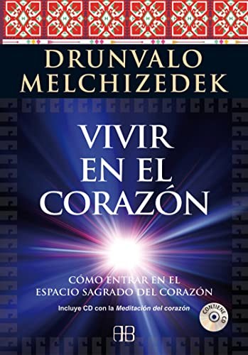 Vivir en el corazón [Paperback] Melchizedek, Drunvalo