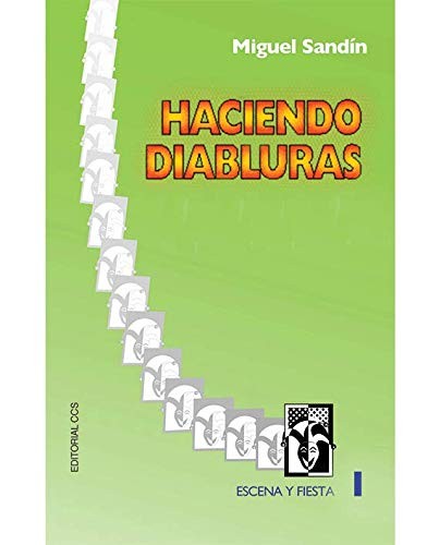 Haciendo diabluras [Paperback] Sandín, Miguel