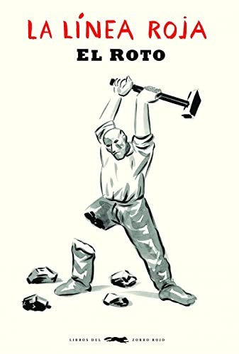 La línea roja [Paperback] El Roto,
