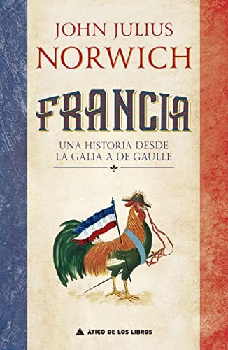 Francia [Hardcover] Norwich, John Julius