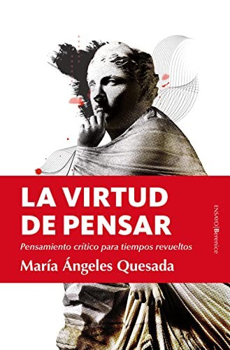 La virtud de pensar [Office Product] Quesada, María Ángeles