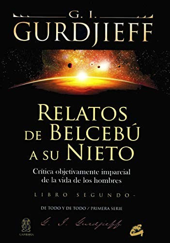 Relatos de Belcebú a su nieto. Vol. 2 [Paperback] Gurdjieff, G. I.