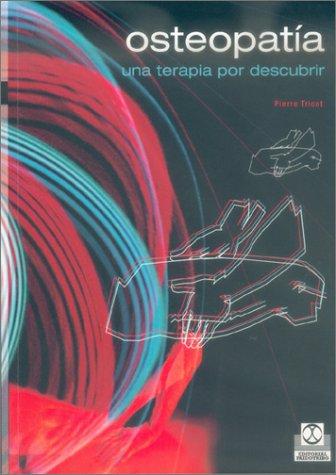 Osteopatía: Una terapia por descubrir [Paperback] Tricot, Pierre