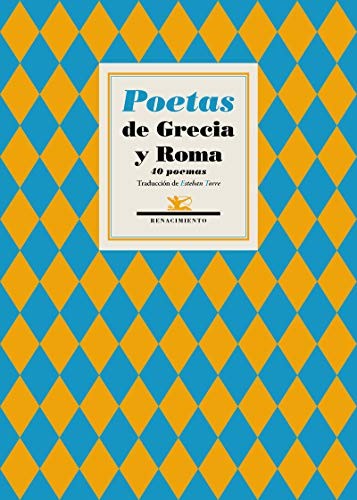 Poetas de Grecia y Roma [Proxima aparicion] [Paperback] Editorial Renacimiento