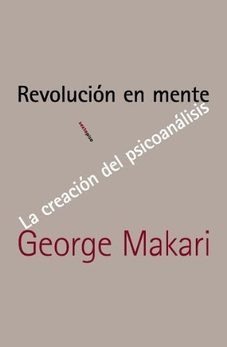 Revolución en mente [Paperback] Makari, George and Daniela Morábito Rojas