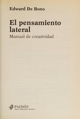 El pensamiento lateral [Paperback] Edward de Bono