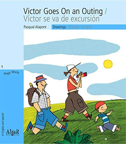 Victor goes on an outing [Paperback] Pasqual Alapont