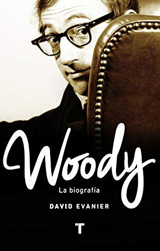 Woody. La biografía [Paperback] Evanier, David