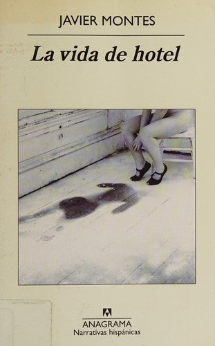 Vida De Hotel, La (Nh) [Paperback] Montes, Javier