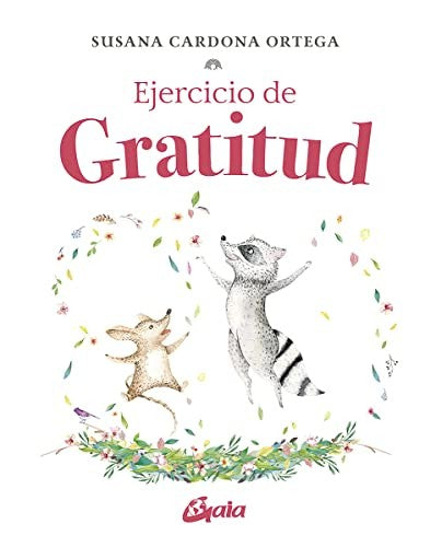 Ejercicio de gratitud [Hardcover] Cardona Ortega, Susana