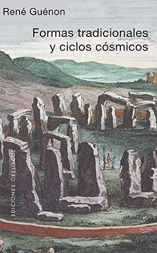 Formas tradicionales y ciclos cósmicos [Paperback] Guénon, René