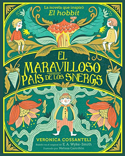 Maravilloso País de los Snergs, El: 141 [Paperback] E. A., Wyke Smith and Cossanteli, Veronica