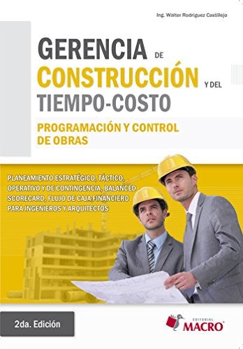 Gerencia De Construccion Y Del Tiempo-Costo 2? Edicion [Paperback] Rodríguez, Walter